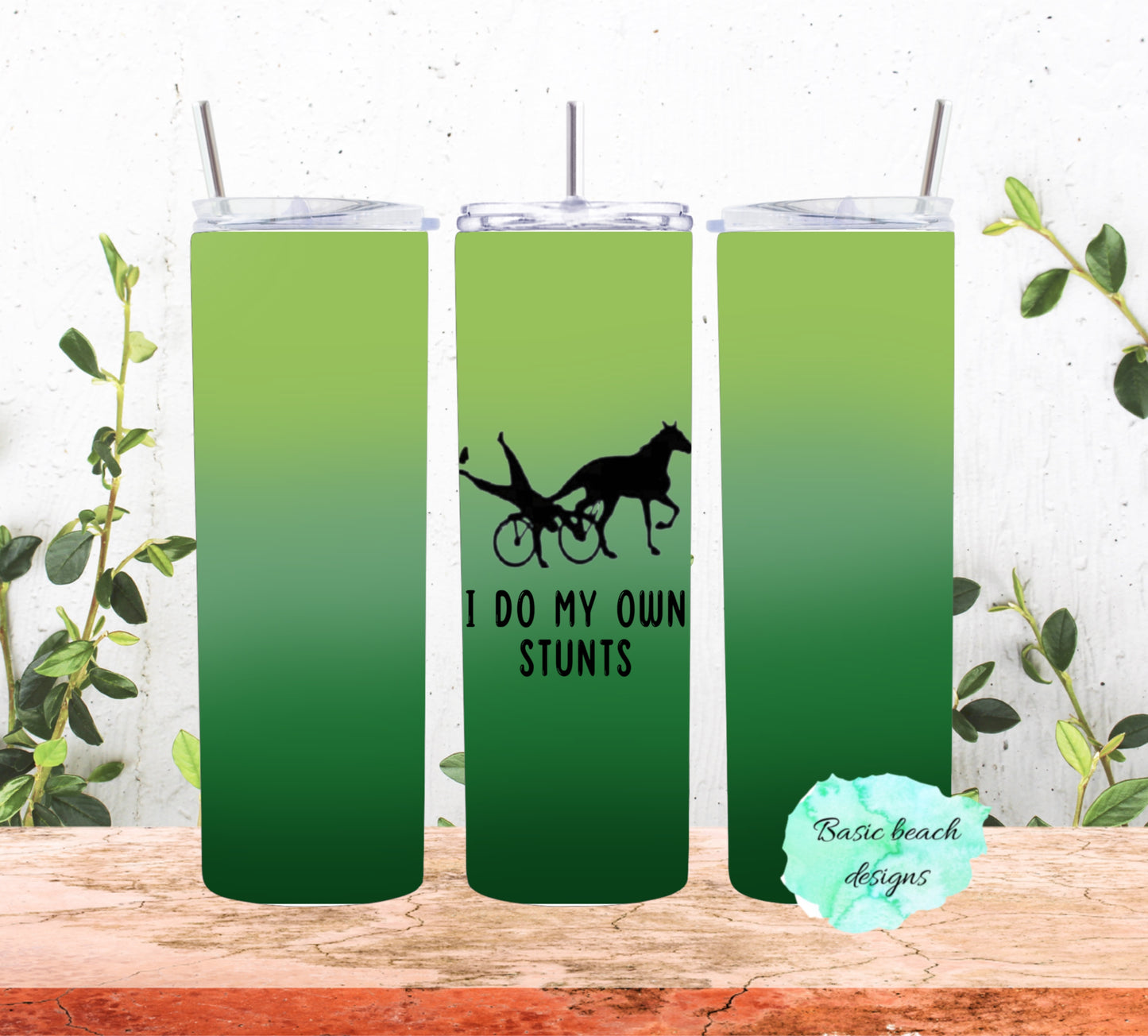 I DO MY OWN STUNTS Tumbler